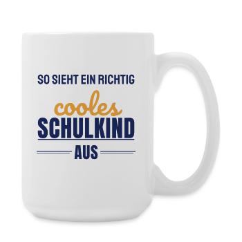 So sieht ein richtig cooles Schulkind aus 2026 - Große Tasse 440 ml - Weiß - Rechts