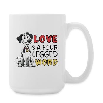 Dalmatian Love is a Four Letter Word Design - Large Mug 440 ml - white - Right