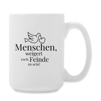 People, refuse to be enemies! - Large Mug 440 ml - white - Right