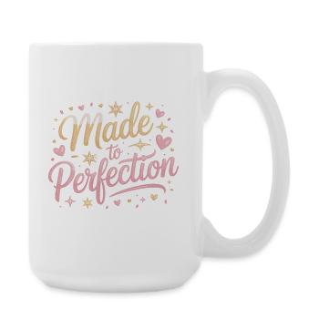 Made To Perfection Matured To Perfection Perfect - Large Mug 440 ml - white - Right