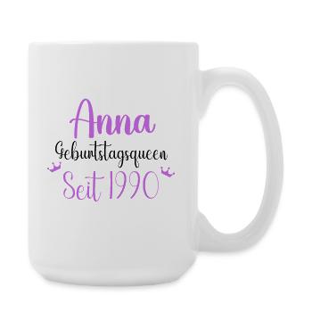 Anna Geburtstagsqueen Seit 1990 Geschenk Design - Große Tasse 440 ml - Weiß - Rechts