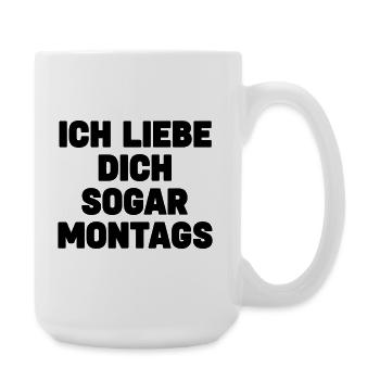 Ich liebe dich sogar montags – Liebe mit Humor - Große Tasse 440 ml - Weiß - Rechts
