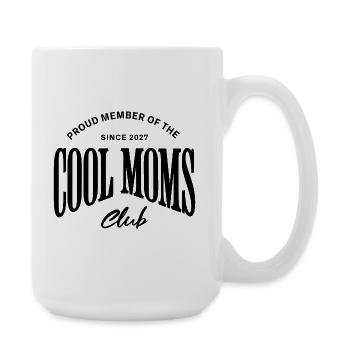 Cool moms club - Stolzes Mitglied - Mama 2027  - Große Tasse 440 ml - Weiß - Rechts