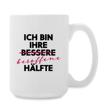 Ich bin ihre besoffene Hälfte Party Shirt - Große Tasse 440 ml - Weiß - Rechts