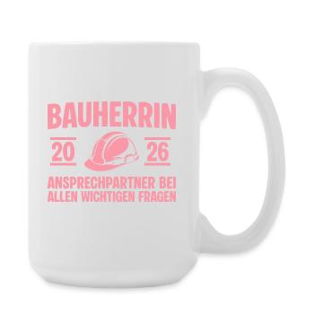 Hausbau Ansprechpartnerin Bauherrin 2026 - Große Tasse 440 ml - Weiß - Rechts