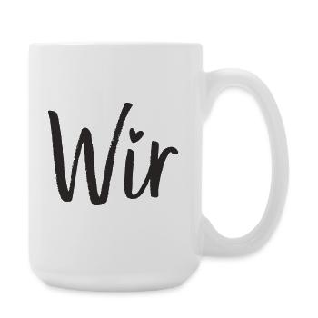 WIR – ein Wort mit großer Bedeutung - Große Tasse 440 ml - Weiß - Rechts