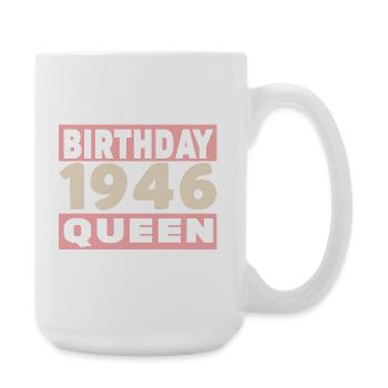 Geburtstagskönigin 80 Jahre alt 1946 Geburtstag - Große Tasse 440 ml - Weiß - Rechts