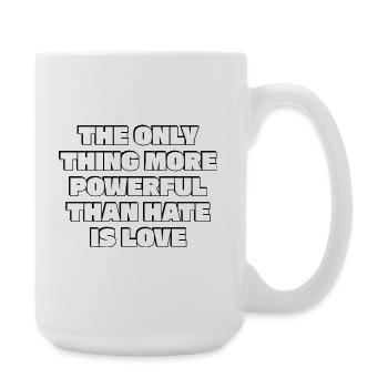 Love Over Hate Bold Quote Typography - Large Mug 440 ml - white - Right
