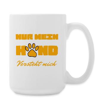 My dog understands me - Large Mug 440 ml - white - Right