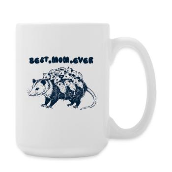 Best Mom Ever Opossum - Große Tasse 440 ml - Weiß - Rechts