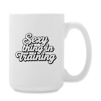Sexy Thing In Training - Funny Aesthetic Quote - Large Mug 440 ml - white - Right