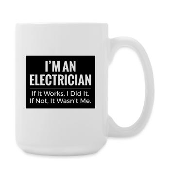 Electrician T-Shirt – Funny Trade Workwear Joke - Large Mug 440 ml - white - Right