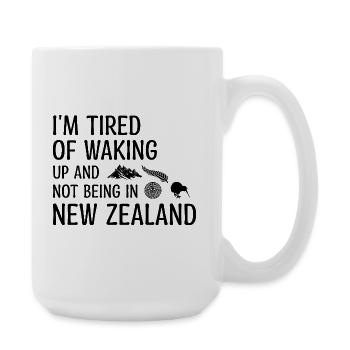 Tired Waking Up And Not Being In New Zealand Funny - Large Mug 440 ml - white - Right