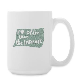 Plus vieux qu’Internet - Grande tasse 440 ml - blanc - Droite