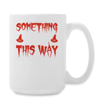 Dämonischer Spruch Druck - Große Tasse 440 ml - Weiß - Rechts