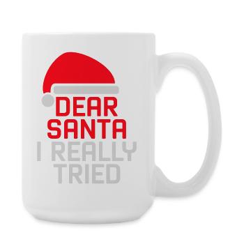 Cher Père Noël, j’ai vraiment essayé l’humour de Noël drôle - Grande tasse 440 ml - blanc - Droite