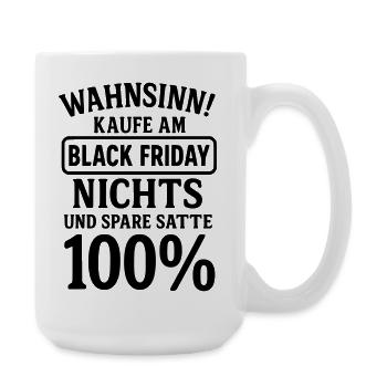 black friday lustiger spruch - Große Tasse 440 ml - Weiß - Rechts