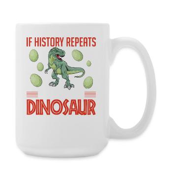 History repeats dinosaur - Large Mug 440 ml - white - Right