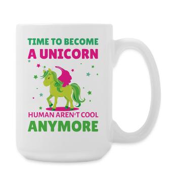Il est temps de devenir licorne - Grande tasse 440 ml - blanc - Droite