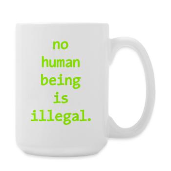 no numan being is illegal No one is illegal - Large Mug 440 ml - white - Right