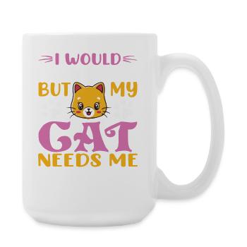 No workout cat needs me - Large Mug 440 ml - white - Right
