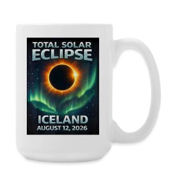 Total Solar Eclipse Iceland 2026 Reykjavik - Large Mug 440 ml - white - Right