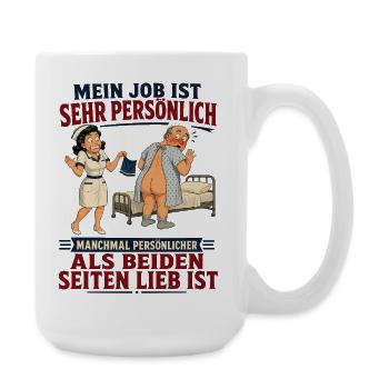 Mein Job ist persönlicher als beiden lieb ist - Große Tasse 440 ml - Weiß - Rechts