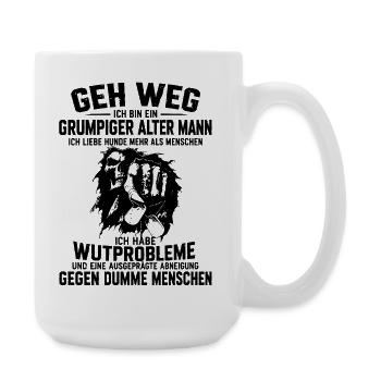 Grumpiger Alter Mann mit Wutproblemen - Große Tasse 440 ml - Weiß - Rechts