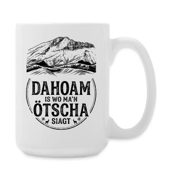 Ötscher Heimat-Shirt Dahoam is wo man Ötscha siagt - Große Tasse 440 ml - Weiß - Rechts