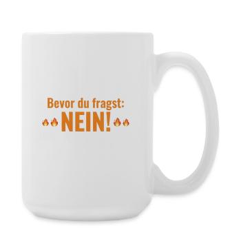 BEVOR DU FRAGST NEIN Programmierer - Große Tasse 440 ml - Weiß - Rechts