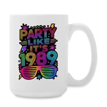 Faire la fête comme si c’était les années 80 - Grande tasse 440 ml - blanc - Droite