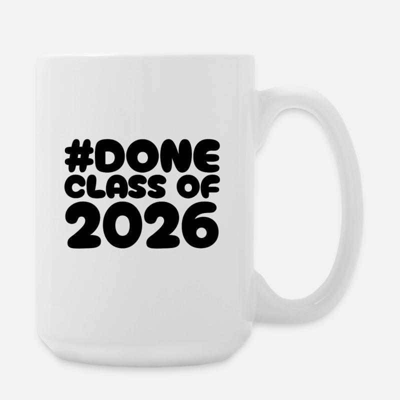 #Done Class of 2026 – Abschluss - Große Tasse 440 ml - Weiß