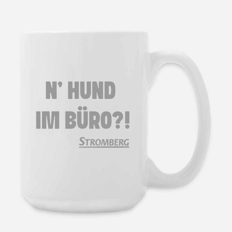 Stromberg Mit Spruch N' Hund Im Büro?! - Große Tasse 440 ml - Weiß