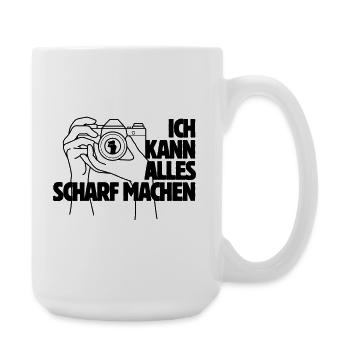 Ich kann alles scharf machen Kamera Spruch - Große Tasse 440 ml - Weiß - Rechts