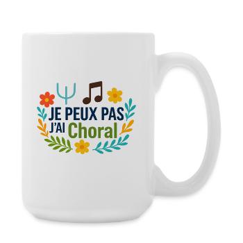 Je peux pas j'ai Choral - Grande tasse 440 ml - blanc - Droite