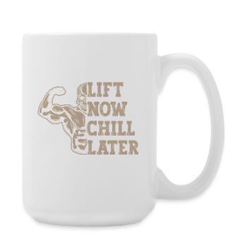 Powerlifting Bodybuilder Lift Now Chill Later Gym - Large Mug 440 ml - white - Right