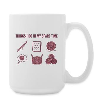 Things I Do In My Spare Time Funny Crochet Lover - Large Mug 440 ml - white - Right