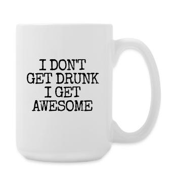 Je ne vais pas me saouler, je vais être incroyablement l - Grande tasse 440 ml - blanc - Droite