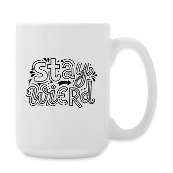 stay wierd - Large Mug 440 ml - white - Right