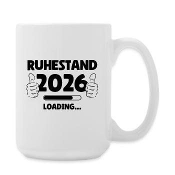 Ruhestand 2026 Loading - Große Tasse 440 ml - Weiß - Rechts