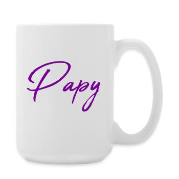 PAPY. PAPA. FÊTE DES PÈRES. BONNE FÊTE PAPA - Grande tasse 440 ml - blanc - Droite