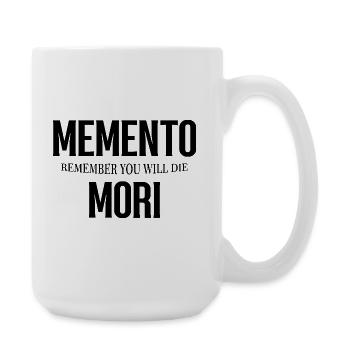 Memento Mori – Remember You Will Die - Large Mug 440 ml - white - Right