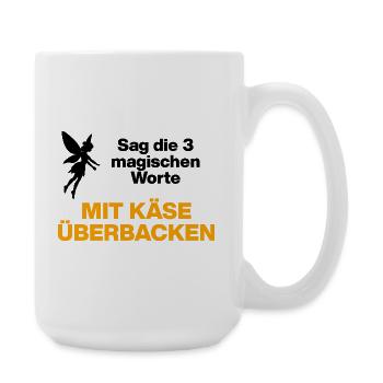 Sag die 3 magischen Wörter: Käse! Food Porn Lover - Große Tasse 440 ml - Weiß - Rechts