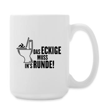 Das Eckige Muss In’s Runde! (Gegen Rechts / Black) - Große Tasse 440 ml - Weiß - Rechts