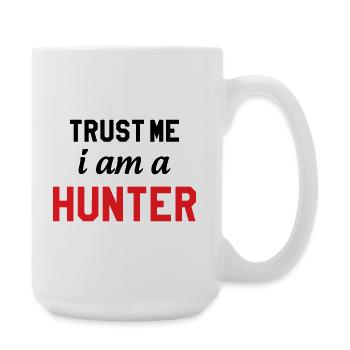 Believe me, I'm a hunter - Large Mug 440 ml - white - Right