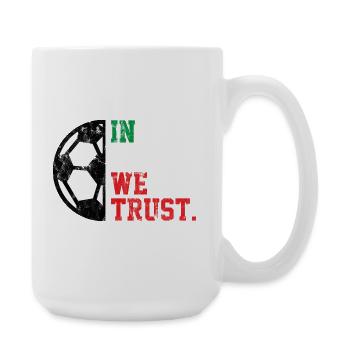 In Italia we trust - Große Tasse 440 ml - Weiß - Rechts