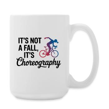 Artistic Cycling Not A Fall It's Choreography  - Large Mug 440 ml - white - Right