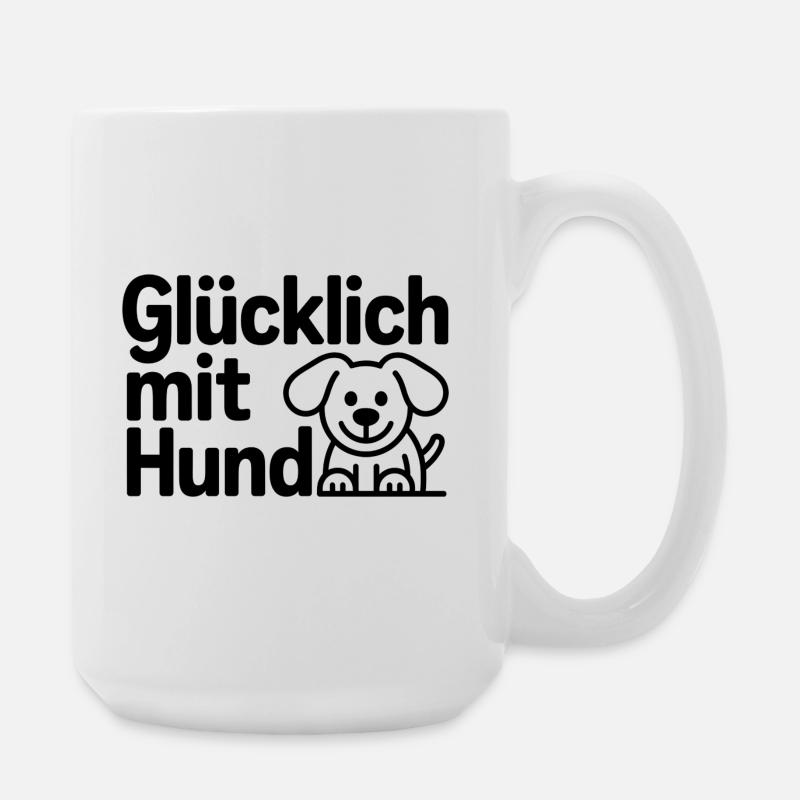 Glücklich mit Hund – Hundeliebe Design - Große Tasse 440 ml - Weiß