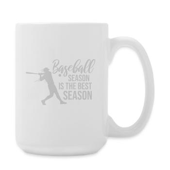 Baseball Season Is The Best Season Fan Game Sports - Large Mug 440 ml - white - Right