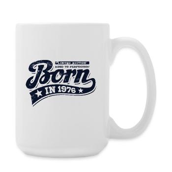 Born in 1976 | Birthday - Limited Edition - Large Mug 440 ml - white - Right